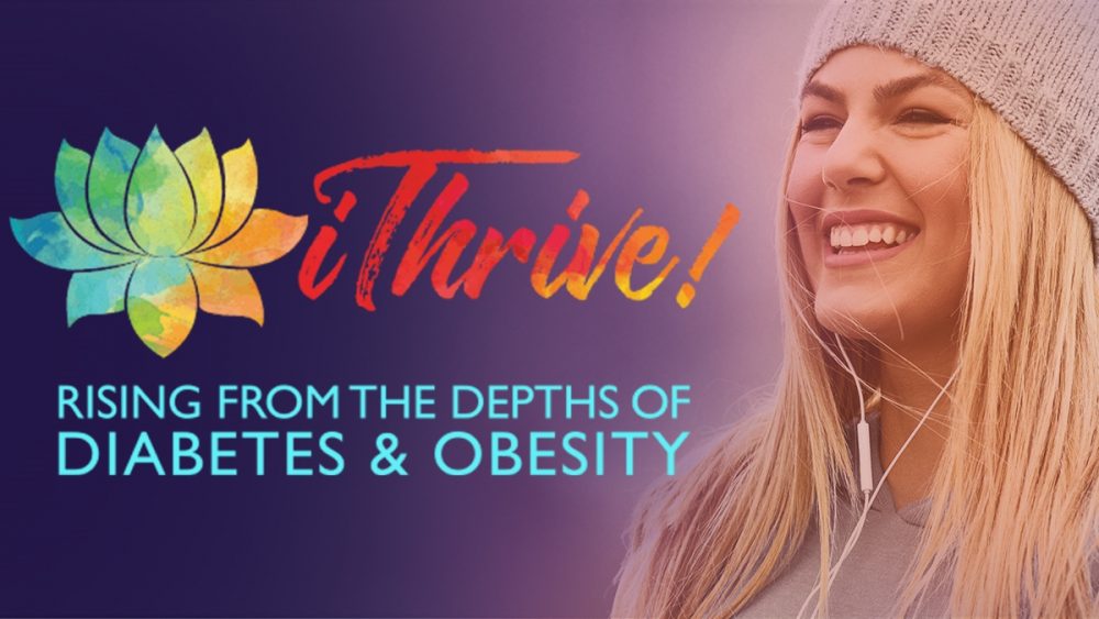 Diabetes and obesity: How you can survive and thrive